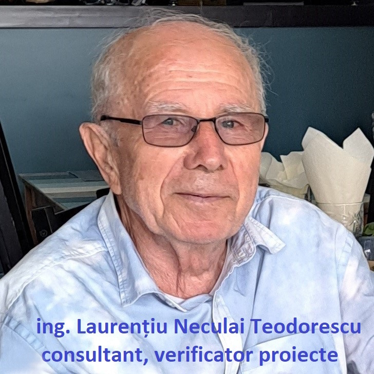 ing. Laurențiu Neculai Teodorescu – consultant, verificator proiecte